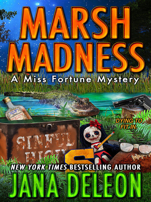 Title details for Marsh Madness by Jana DeLeon - Available